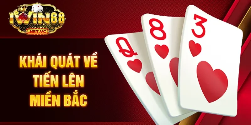 Khái quát về tiến lên miền Bắc