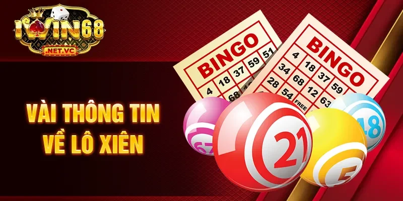 Vài thông tin về lô xiên