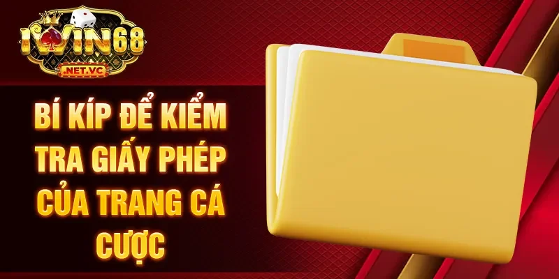 Bí kíp để kiểm tra giấy phép của trang cá cược