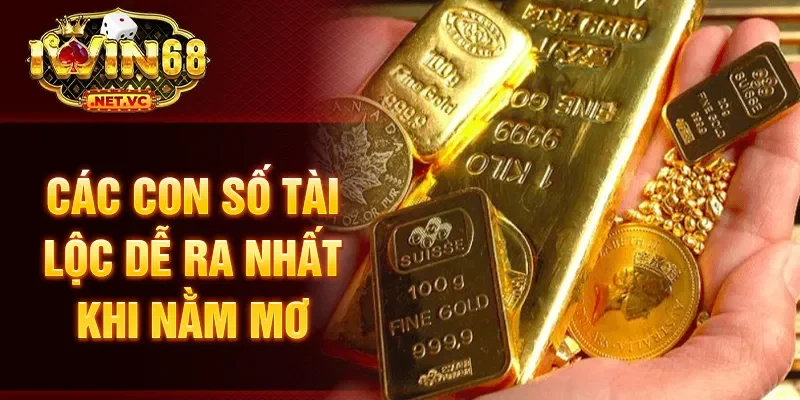 Các con số tài lộc dễ ra nhất khi nằm mơ