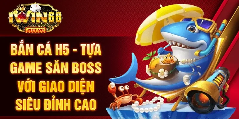 Bắn cá H5