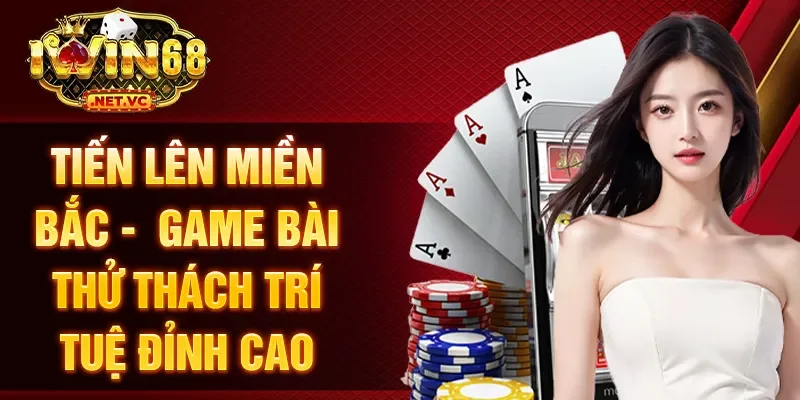 Tiến lên miền Bắc
